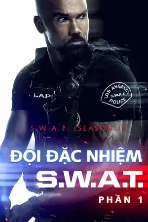 Đội Đặc Nhiệm SWAT (Phần 1) Đội Đặc Nhiệm SWAT (Phần 1)