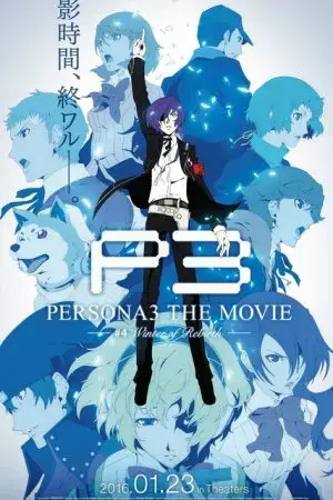 Persona 3 the Movie 4: Winter of Rebirth Persona 3 the Movie 4: Winter of Rebirth