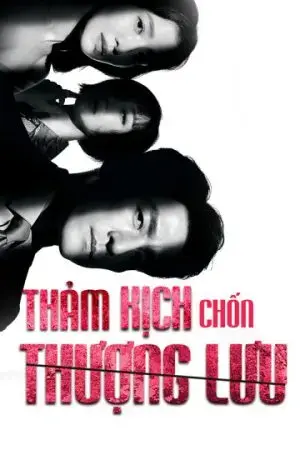 Thảm Kịch Chốn Thượng Lưu Thảm Kịch Chốn Thượng Lưu