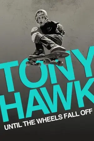 Tony Hawk: Đến Khi Bánh Xe Lìa Ván Tony Hawk: Đến Khi Bánh Xe Lìa Ván
