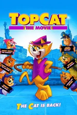 Top Cat: The Movie Top Cat: The Movie